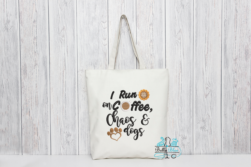 Coffee Chaos & Dogs saying