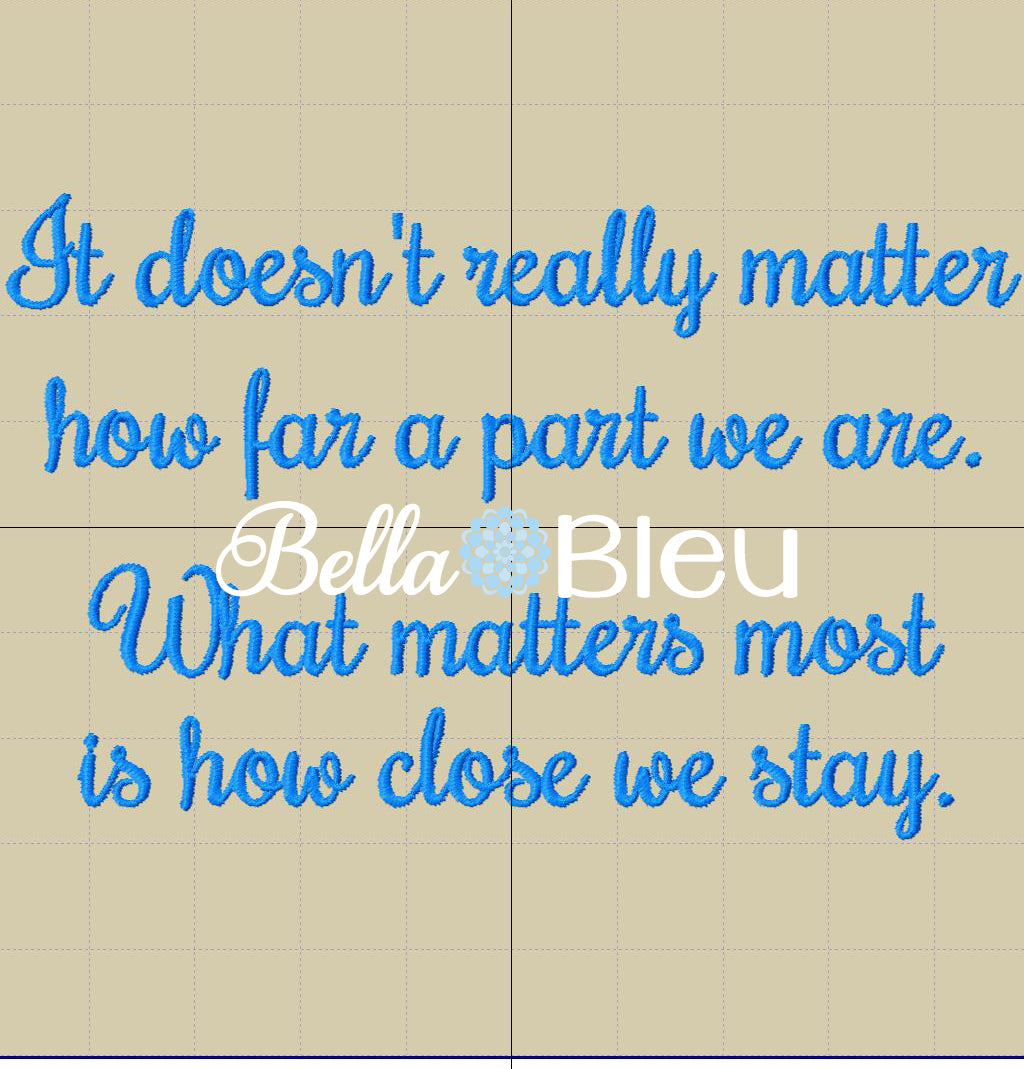 Distance Close Saying Machine Embroidery Design