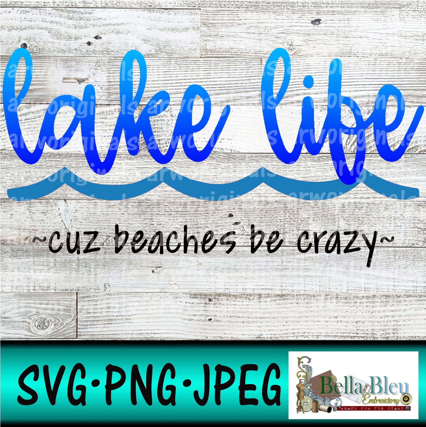 Lake life Saying svg png jpg file