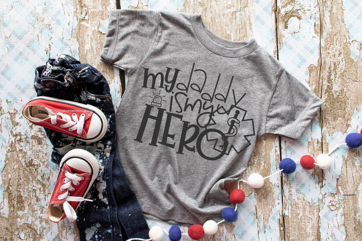 My Daddy my Hero EMT Tee Shirt