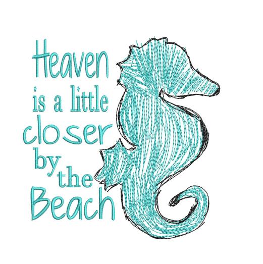 Heaven is Closer by the Beach Seahorse Scribble