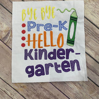 Bye Bye Pre-K Hello Kindergarten  sketchy