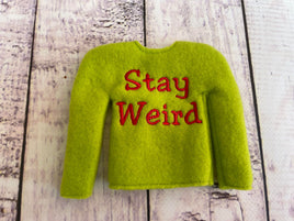 Stay Weird Elf ITH Sweater