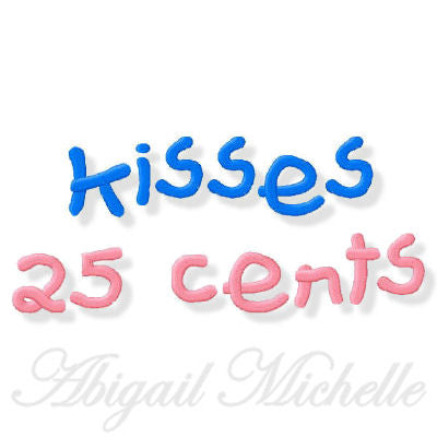 Kisses 25 Cents