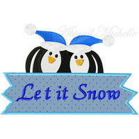 Let it Snow Penguins Applique - 2 Sizes!