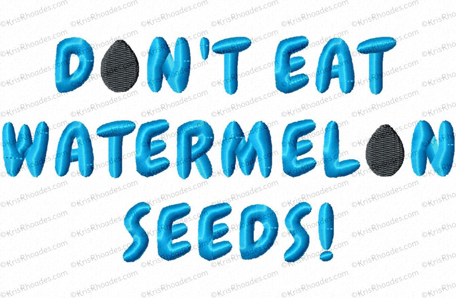 KRD Don't Eat Watermelon Seeds