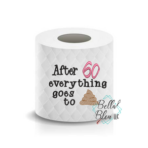 After 60 Birthday toilet paper design