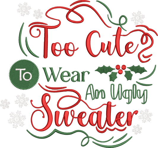 Too Cute for an Ugly Sweater