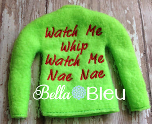 ITH Elf Sweater "Watch Me Whip Nae Nae" Shirt Embroidery design