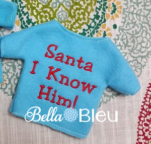 ITH In the hoop Big Plush Elf "Santa I know Him" Sweater shirt embroidery design