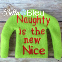 ITH Elf Sweater Naughty is the New Nice Shirt Embroidery Design