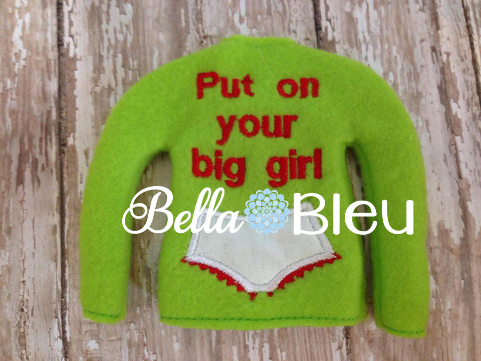ITH In The Hoop Elf Put your big girl panties on Sweater Shirt Embroidery Design