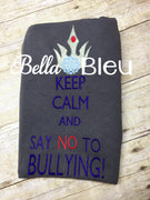 Keep Calm and Say No to Bullying Saying Machine Embroidery Design