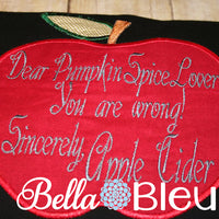 Dear Pumpkin Spice Loves Apple Cider Machine Embroidery Applique Design Funny Saying