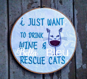 Funny Wine Saying Drink Wine and Rescue Cats machine Embroidery design
