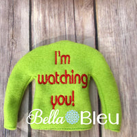 ITH In The Hoop Elf Sweater "I'm Watching you" shirt machine embroidery design