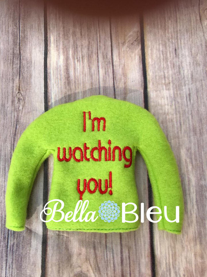 ITH Elf I'm Watching You Sweater Shirt Machine in the hoop embroidery design