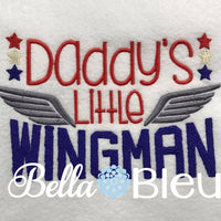 Military Daddy's Little Wingman Machine Embroidery Design
