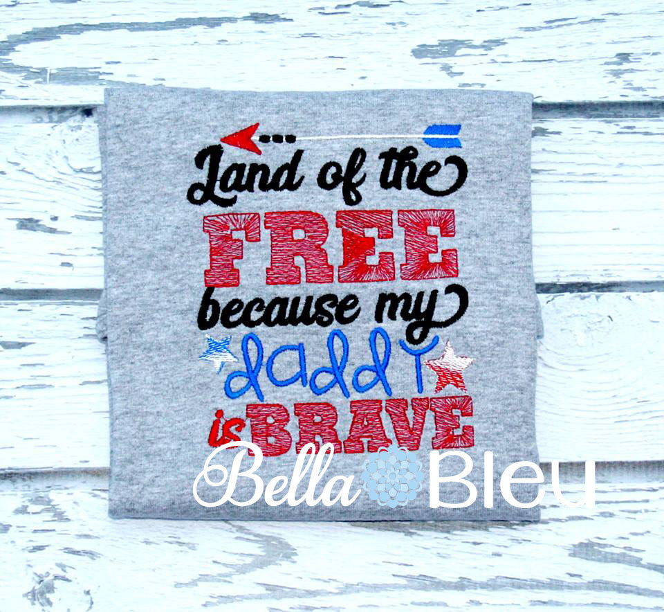 Military Land of the Free because of the Brave Machine Embroidery Design