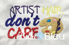 Artist Hair Don't Care Baseball Hat Cap Machine Embroidery Design, Painting Pallet