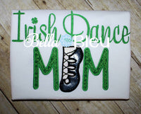 Irish Step Dancing Mom Machine Embroidery Applique Design