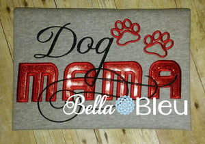 Dog Mama Saying machine applique embroidery design