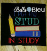 Back to School I put the Stud in Study machine applique embroidery design