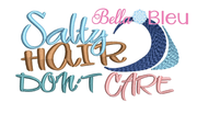 Salty hair don't care hat machine embroidery design