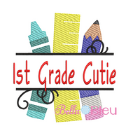 Sketchy Back to School 1st Grade Cutie machine embroidery design