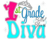 1st First Grade Diva