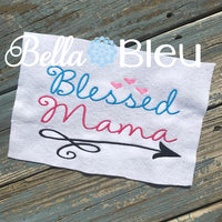 Blessed Mama with Swirly Arrow Machine Embroidery Design Saying Mom