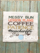 Messy Bun Lesson Plans Coffee Patience #teacherlife teacher life School Machine Embroidery Design