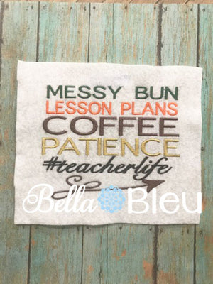 Messy Bun Lesson Plans Coffee Patience #teacherlife teacher life School Machine Embroidery Design