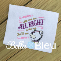 Reading Pillow Quote Turn out All Right Teapot Princess Machine Embroidery Applique Design