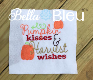 Pumpkin Kisses and Harvest Wishes saying Machine embroidery design