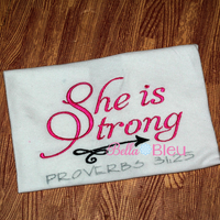 She is Strong Proverbs 31.25 Machine Embroidery Saying design