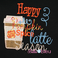 Happy Pumpkin Spice Latte Season Applique Machine Embroidery design