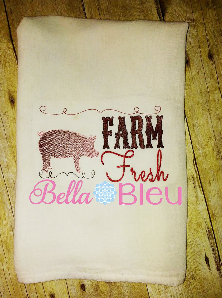 Farm Fresh Pig Kitchen Saying Machine Embroidery design