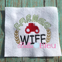 Fun Farmer Wife with tractor and wheat filled machine Embroidery Design