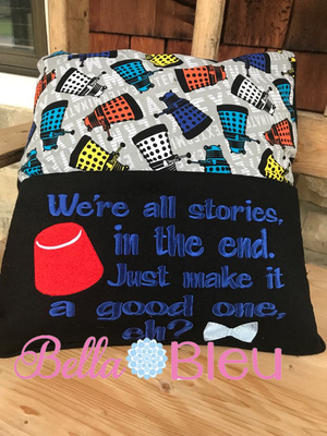 Inspired Dr Who Reading Pillow saying 6x10