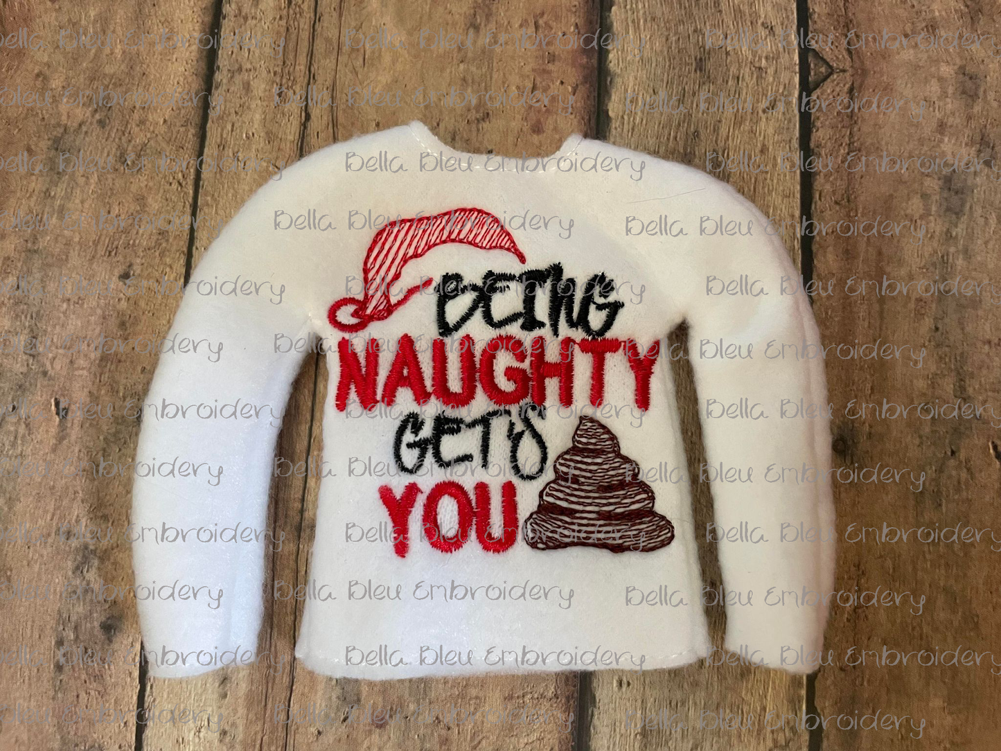 ITH Elf Being Naughty Gets you Shit Sweater Shirt