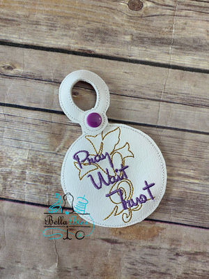 Pray Wait Trust religious ITH  Bag Tag fob
