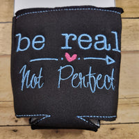 Be Real Not Perfect Saying