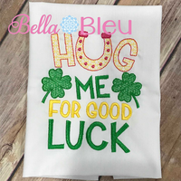 Hug me for Good Luck Saint Patricks Day Machine Embroidery design