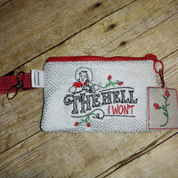 In the Hoop Cowgirl The Hell I won't Charm zipper bag Wallet