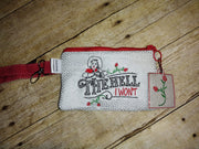 In the Hoop Cowgirl The Hell I won't Charm zipper bag Wallet