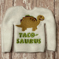Taco saurus ITH Elf Shirt Sweater