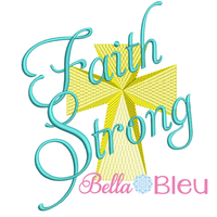Faith Strong with Cross sketchy machine embroidery design