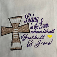 Living in the South, Jesus & Football saying