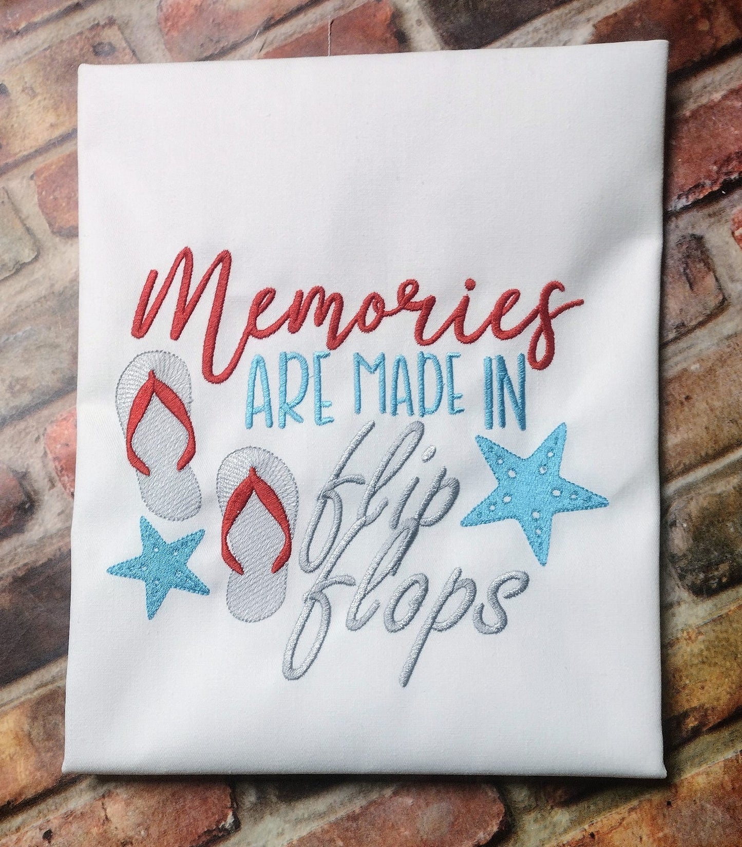 Memories are made in flip flops beach saying